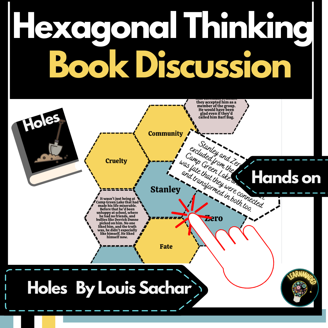 Holes by Louis Sachar Hands On Novel Study Hexagonal Thinking Discussion Cards Activity